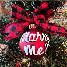Load image into Gallery viewer, Marry Me Ornament