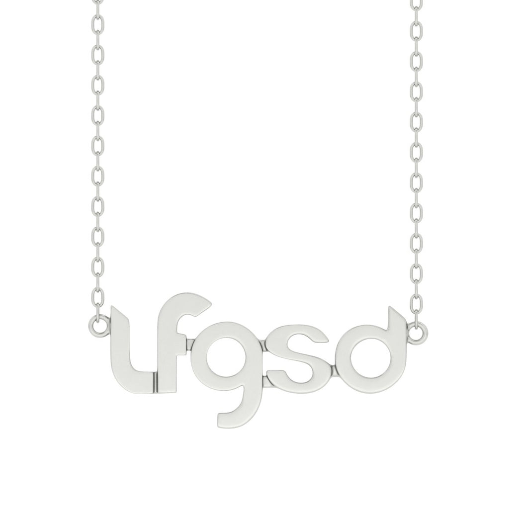 LFGSD Necklace